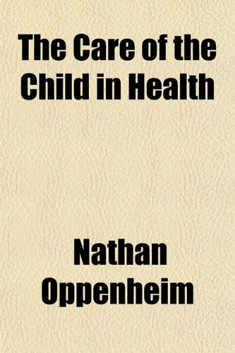 The Care of the Child in Health Books