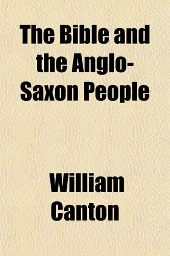 The Bible and the Anglo-Saxon People Books