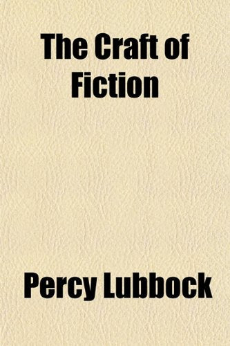 The Craft of Fiction Contemporary literature