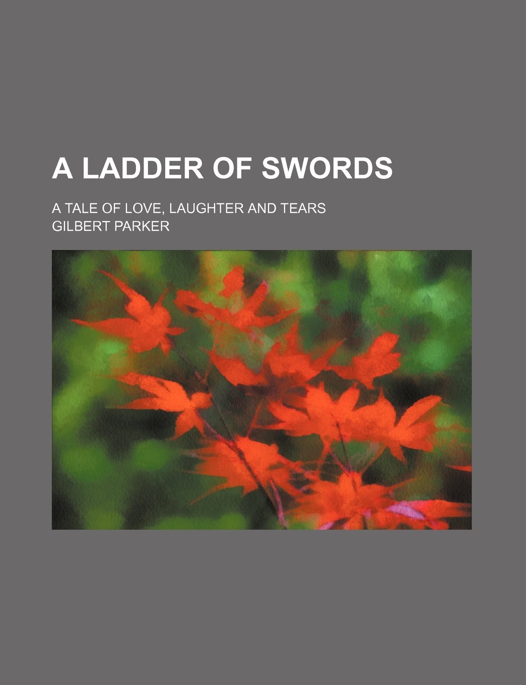 A Ladder of Swords; A Tale of Love, Laughter and Tears book