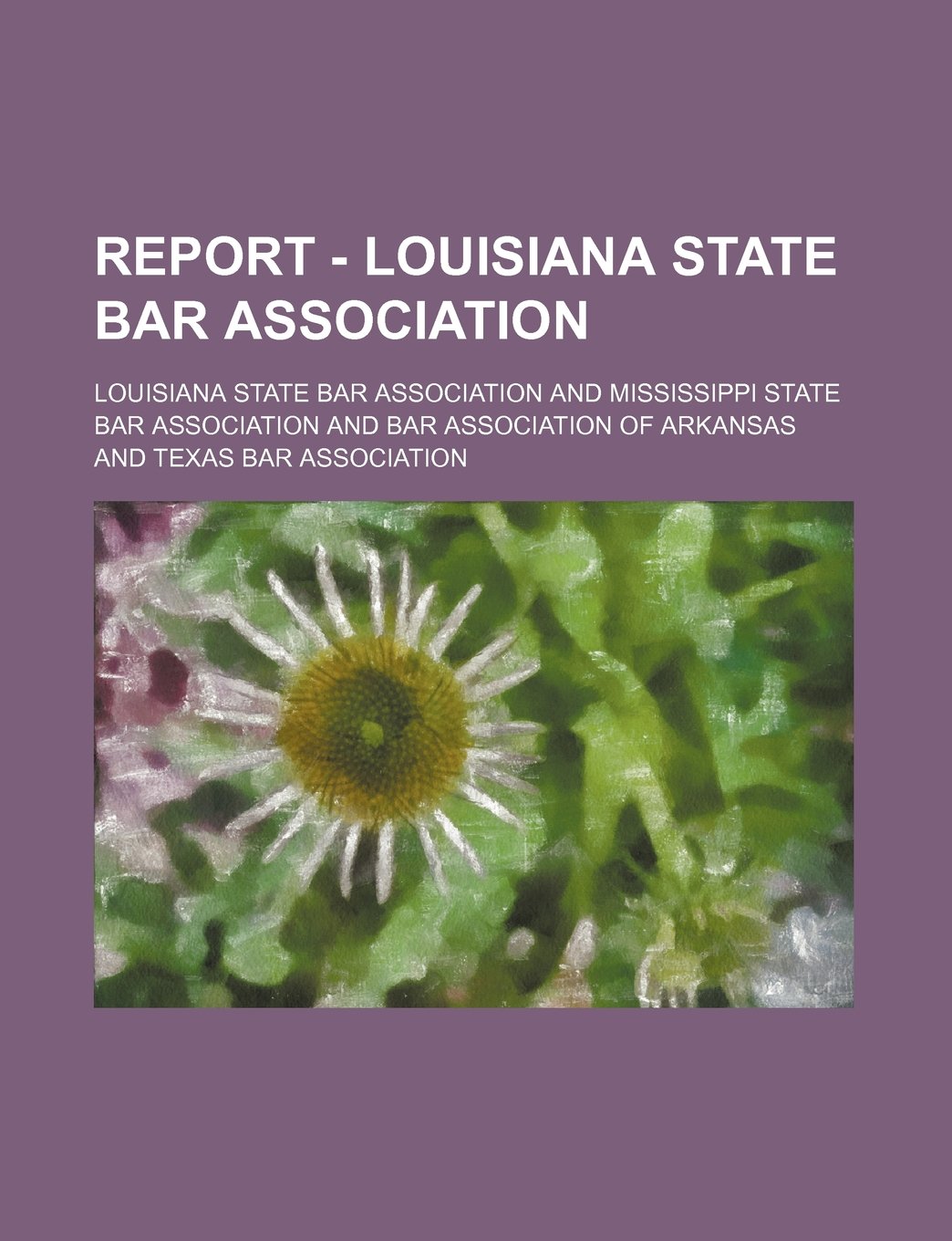 Report - Louisiana State Bar Association Books
