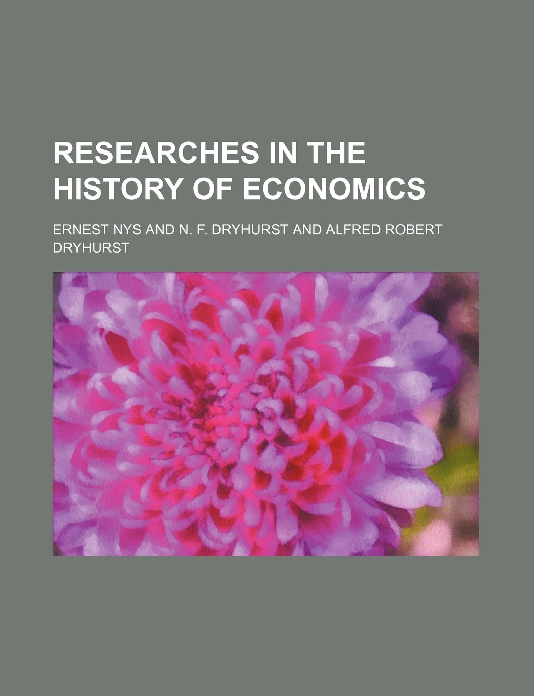 Researches in the History of Economics Politics & History