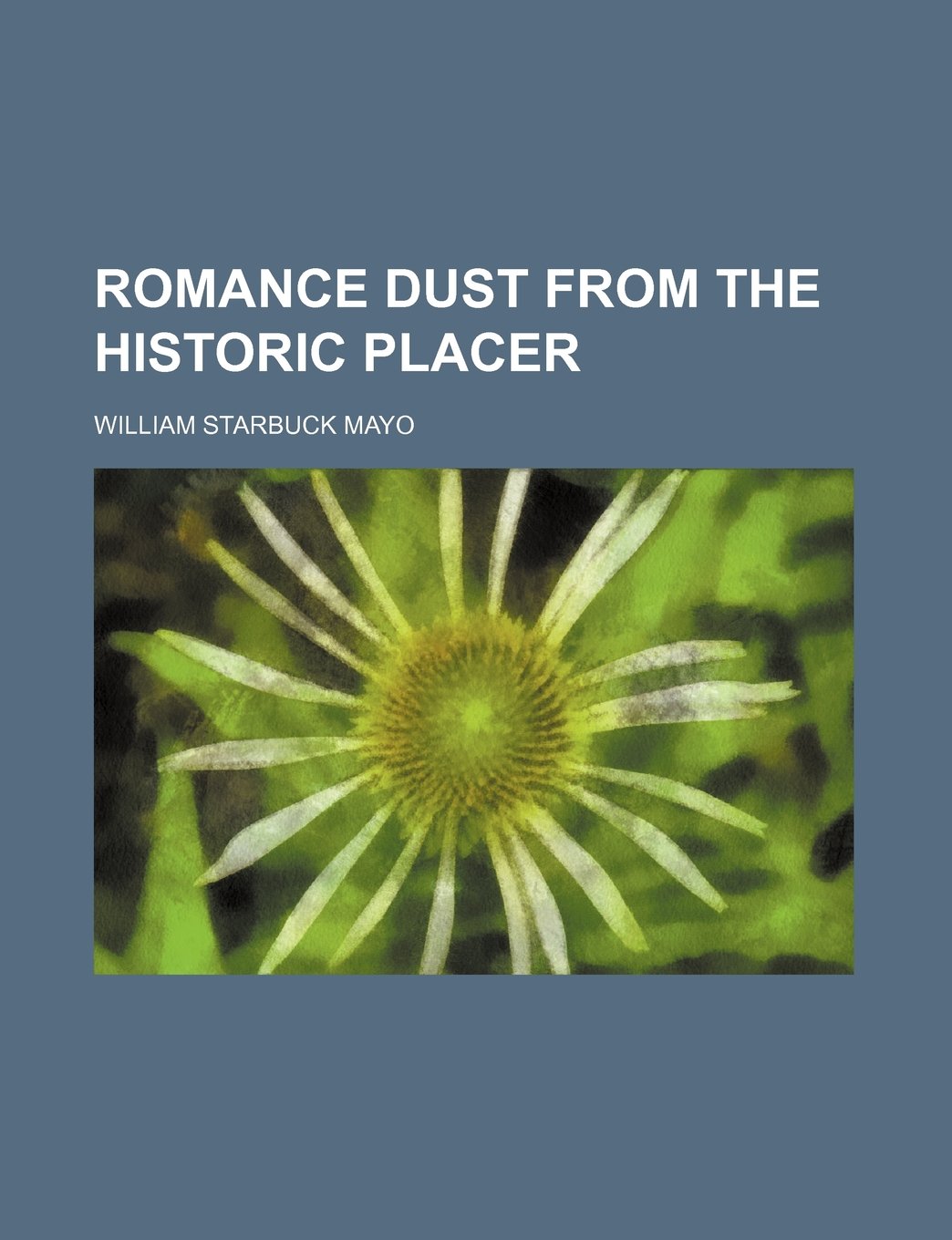 Romance Dust from the Historic Placer Politics & History