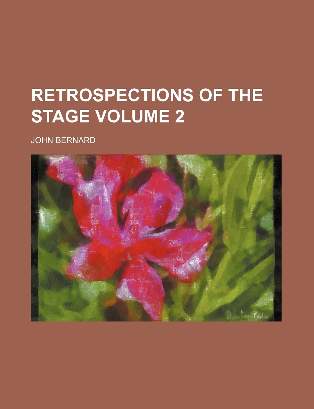 Retrospections of the Stage Volume 2 Books
