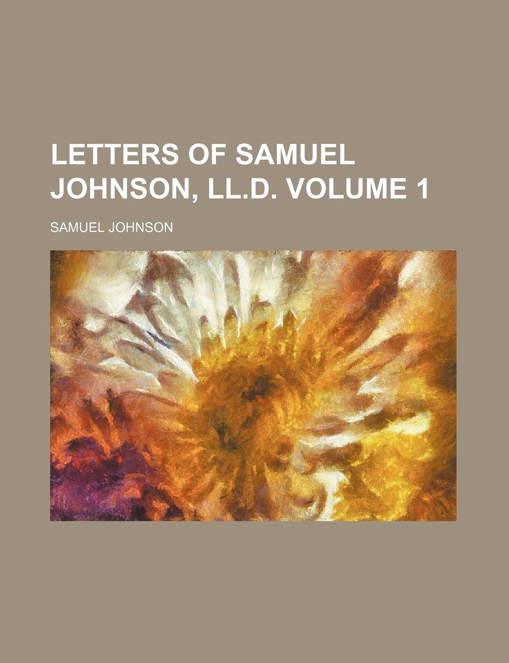 Product Image: Letters of Samuel Johnson, LL.D Volume 1
