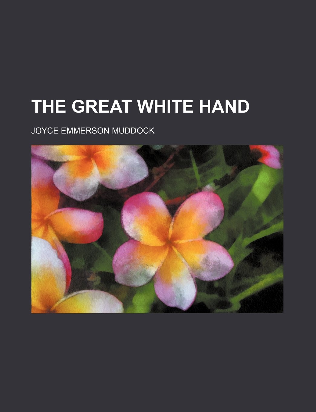 The Great White Hand Books