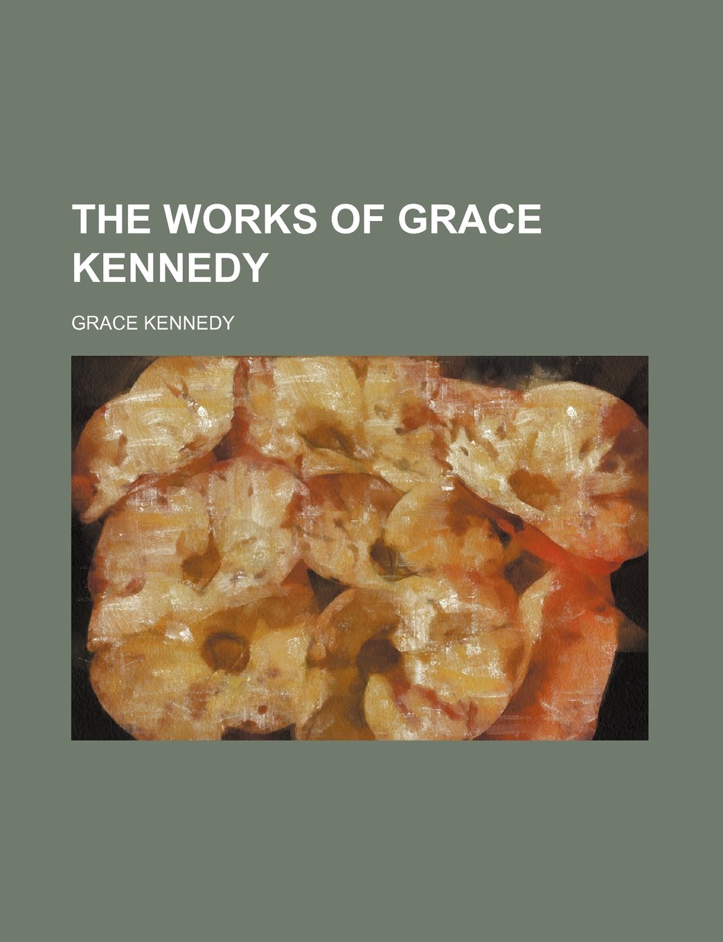 The Works of Grace Kennedy (Volume 4) Books