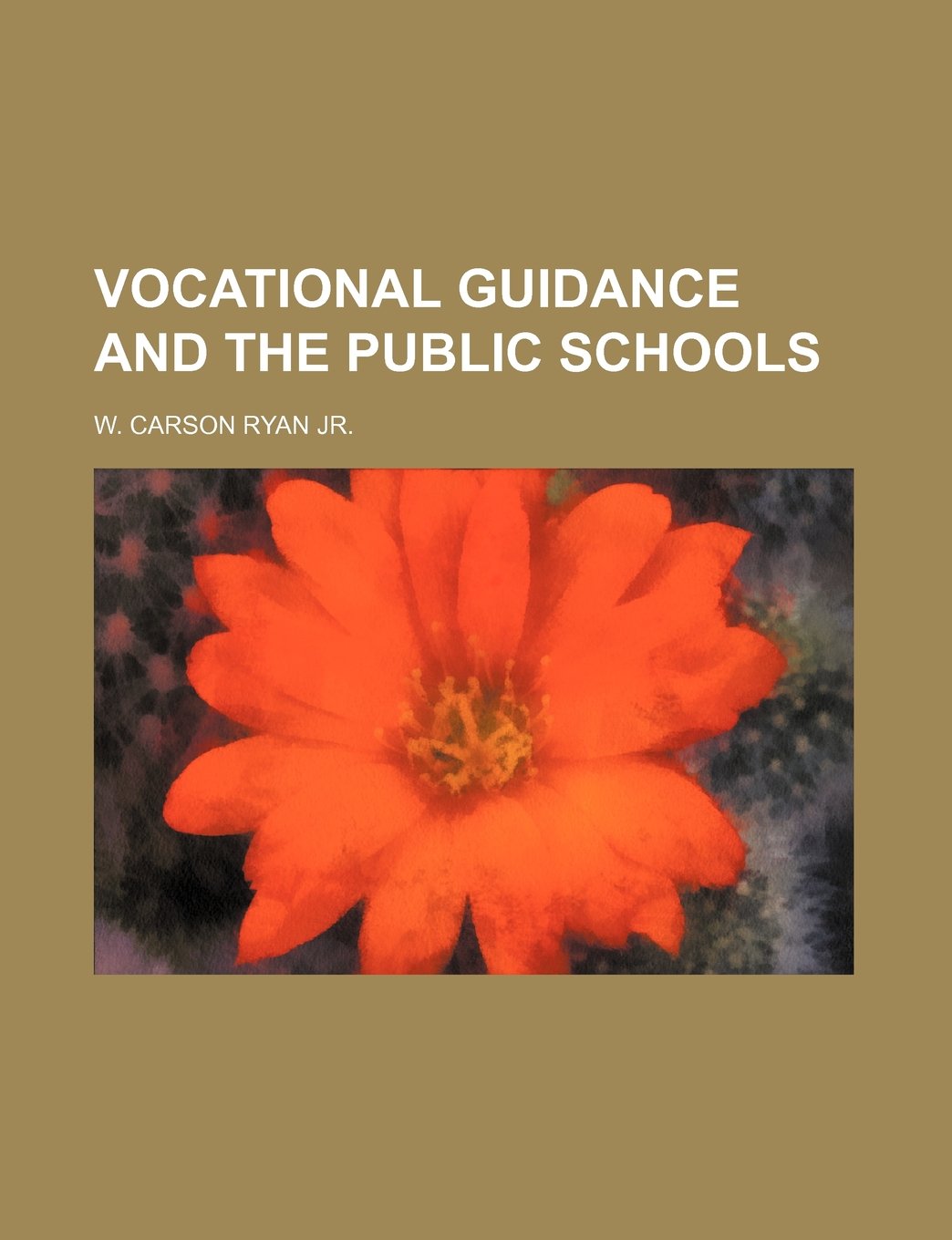 Vocational Guidance and the Public Schools Books