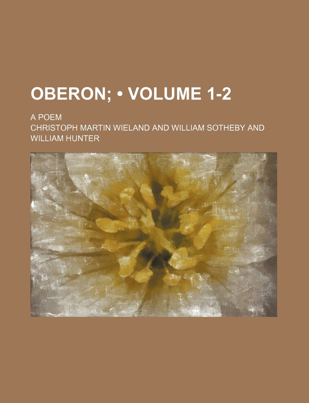 Oberon (Volume 1-2); A Poem Books