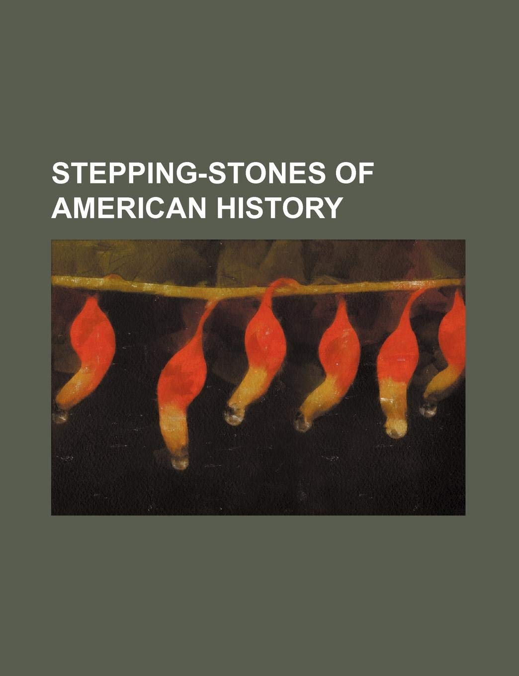 Stepping-Stones of American History Books
