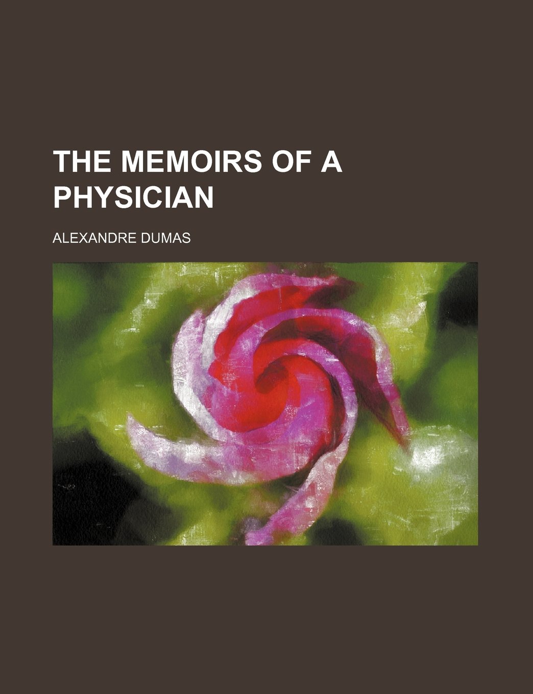 The Memoirs of a Physician (Volume 17) Books