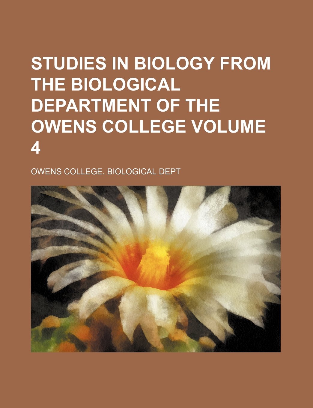Studies in Biology from the Biological Department of the Owens College Volume 4 Books
