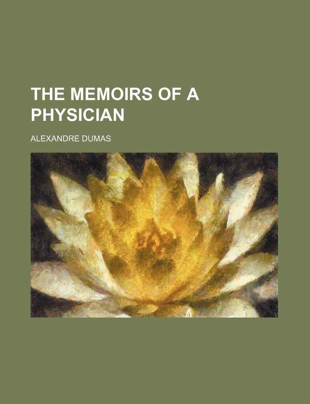 The Memoirs of a Physician (Volume 16) Books