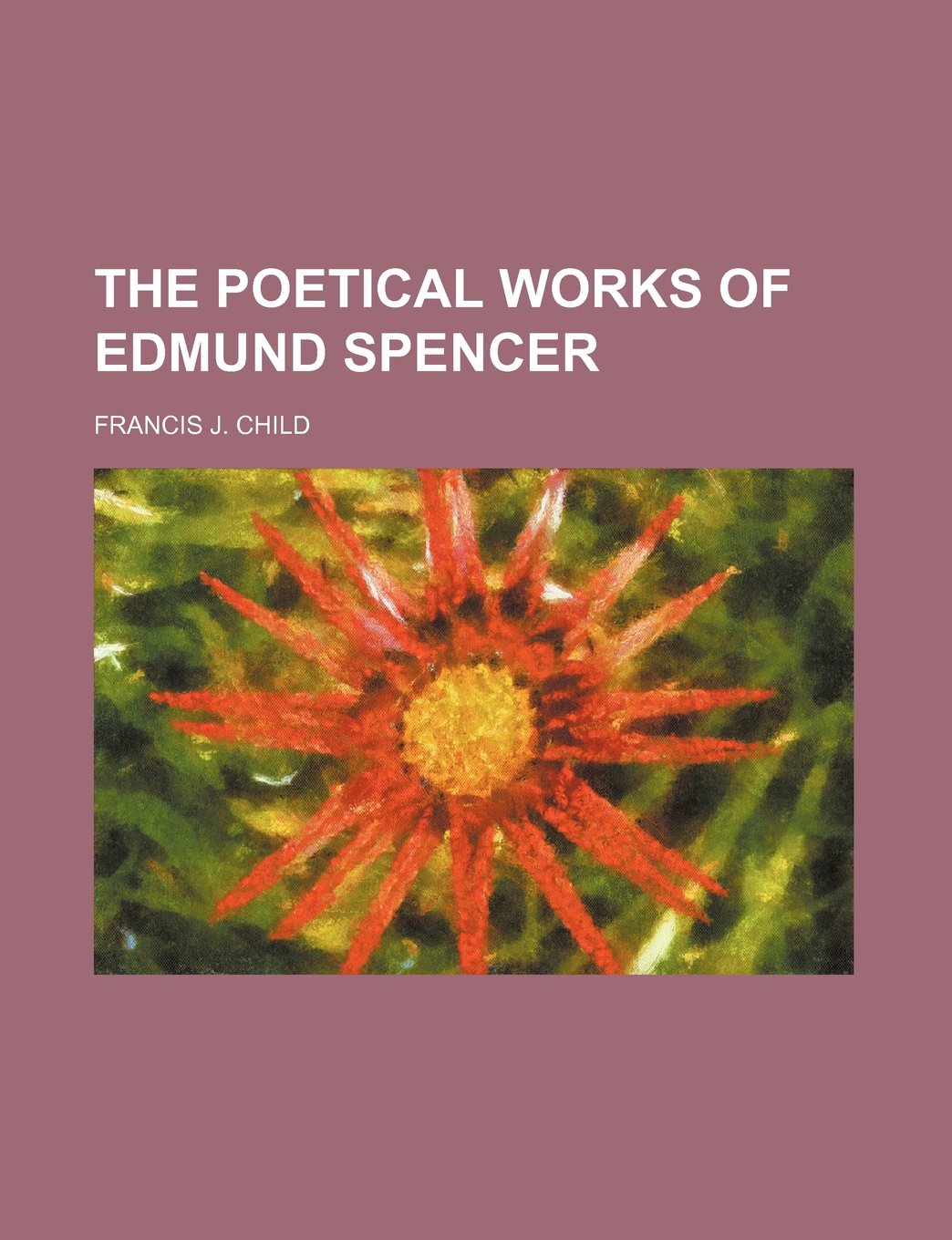 The Poetical Works of Edmund Spencer Books