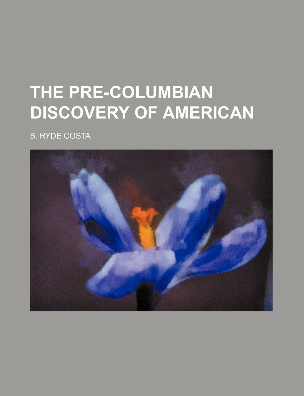 The Pre-Columbian Discovery of American Books