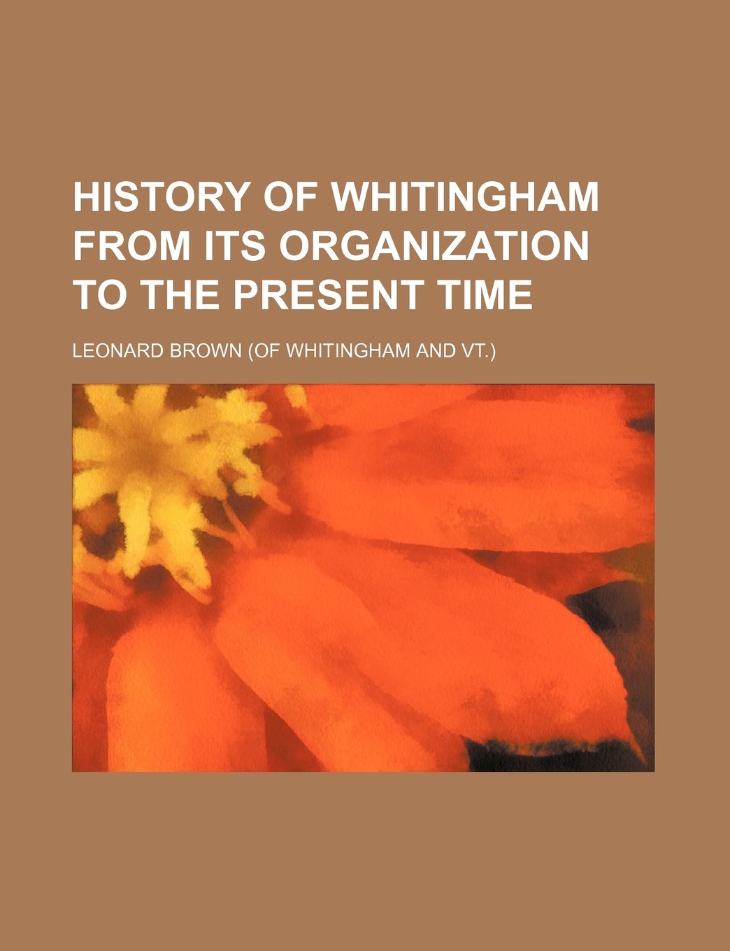 History of Whitingham from Its Organization to the Present Time Books