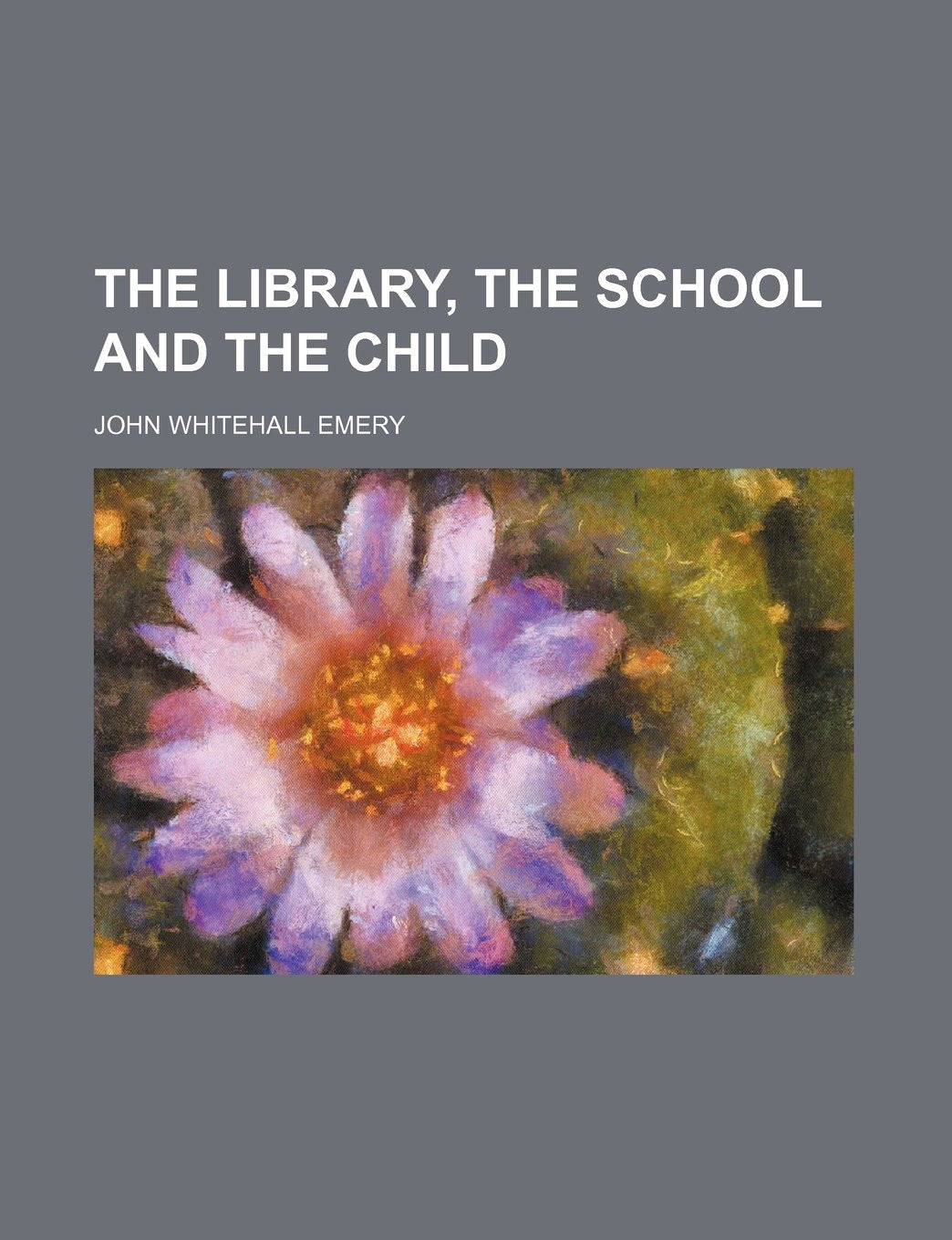 The Library, the School and the Child Books