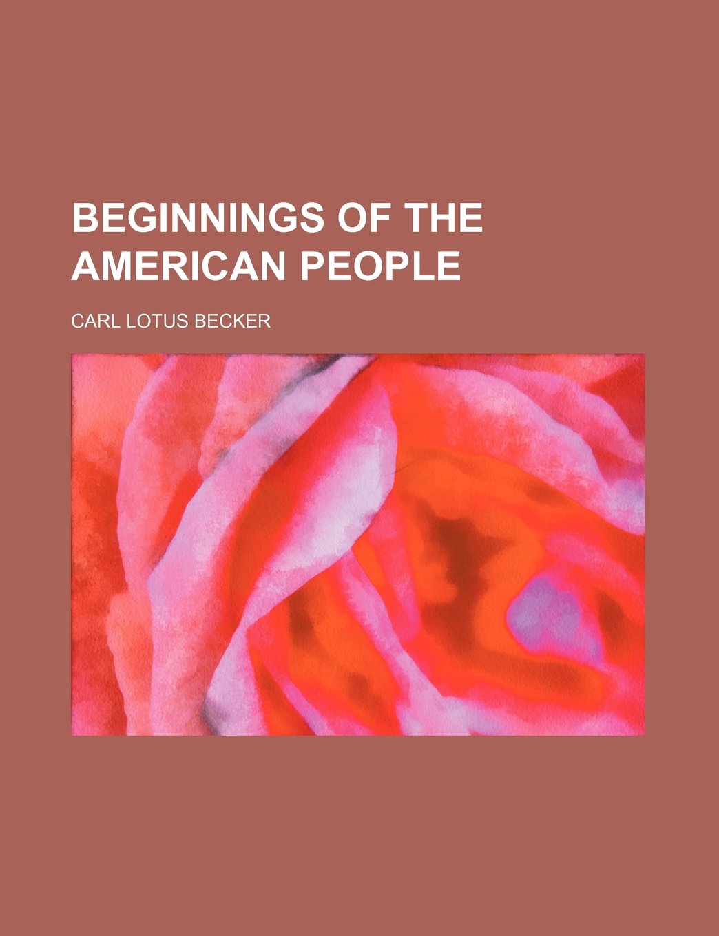 Beginnings of the American People (Volume 1) Books