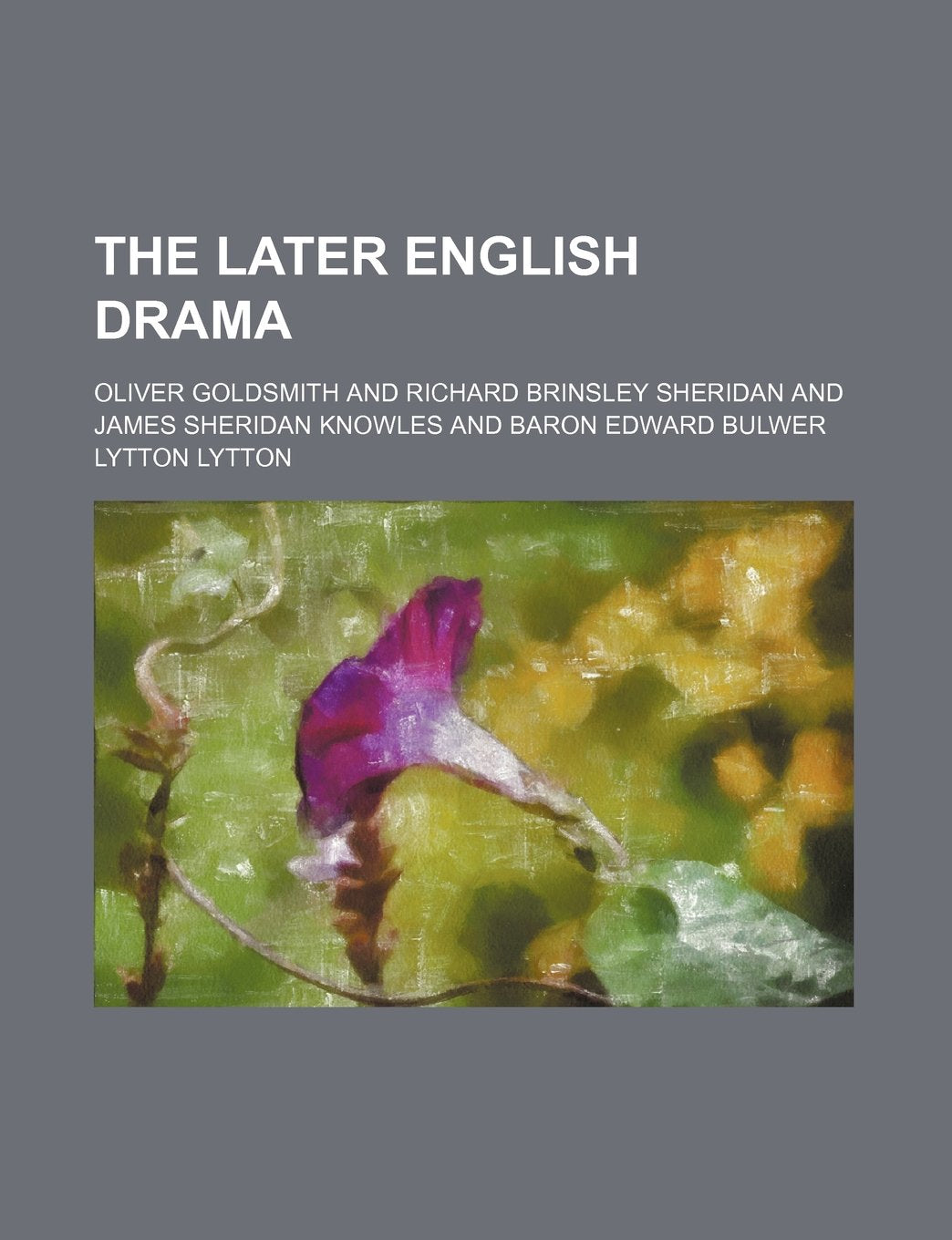 The Later English Drama Books
