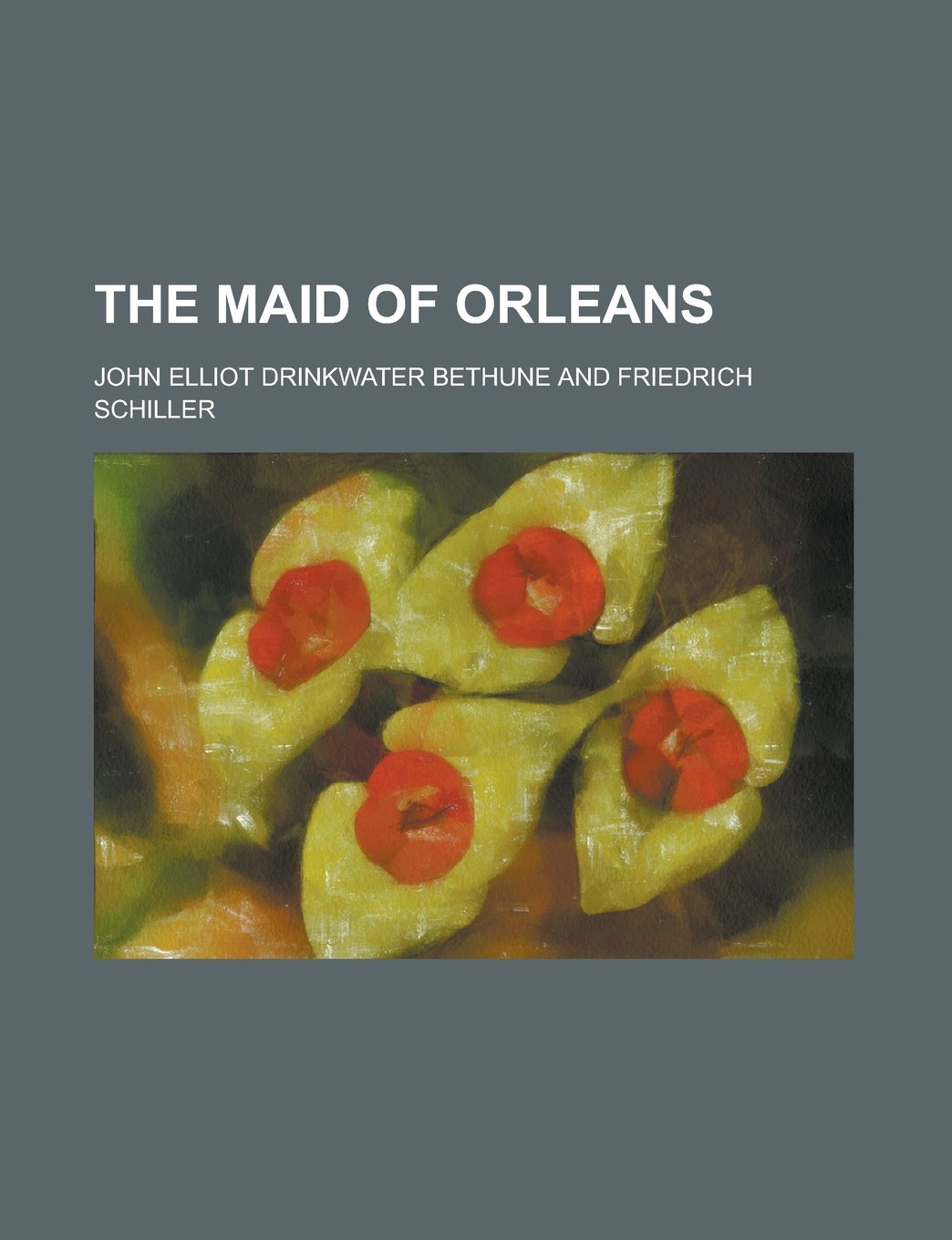The Maid of Orleans Books