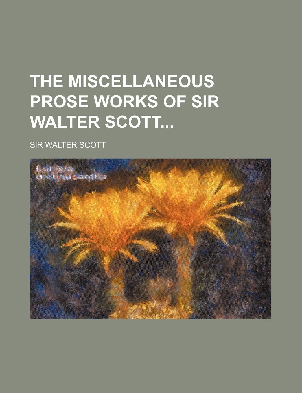 The Miscellaneous Prose Works of Sir Walter Scott (Volume 7) Books