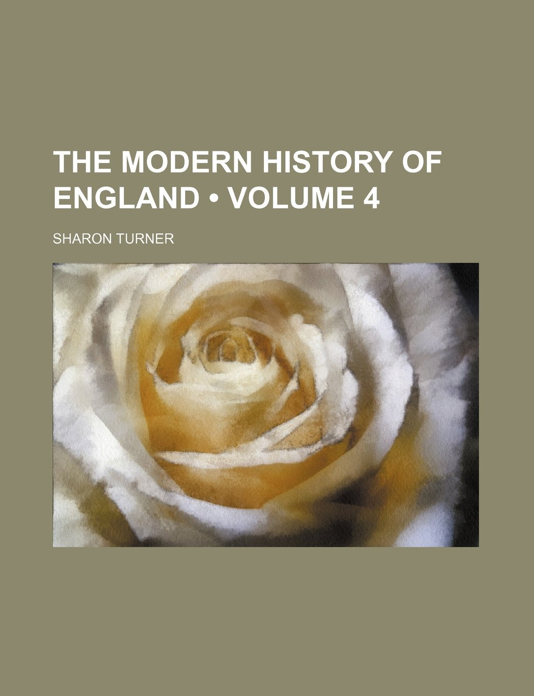 The Modern History of England (Volume 4) Books