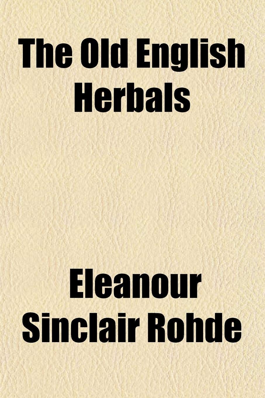 The Old English Herbals Garden & Plants