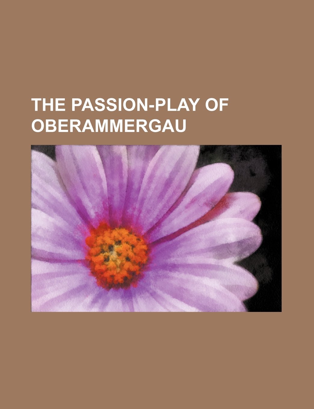 The Passion-Play of Oberammergau Books
