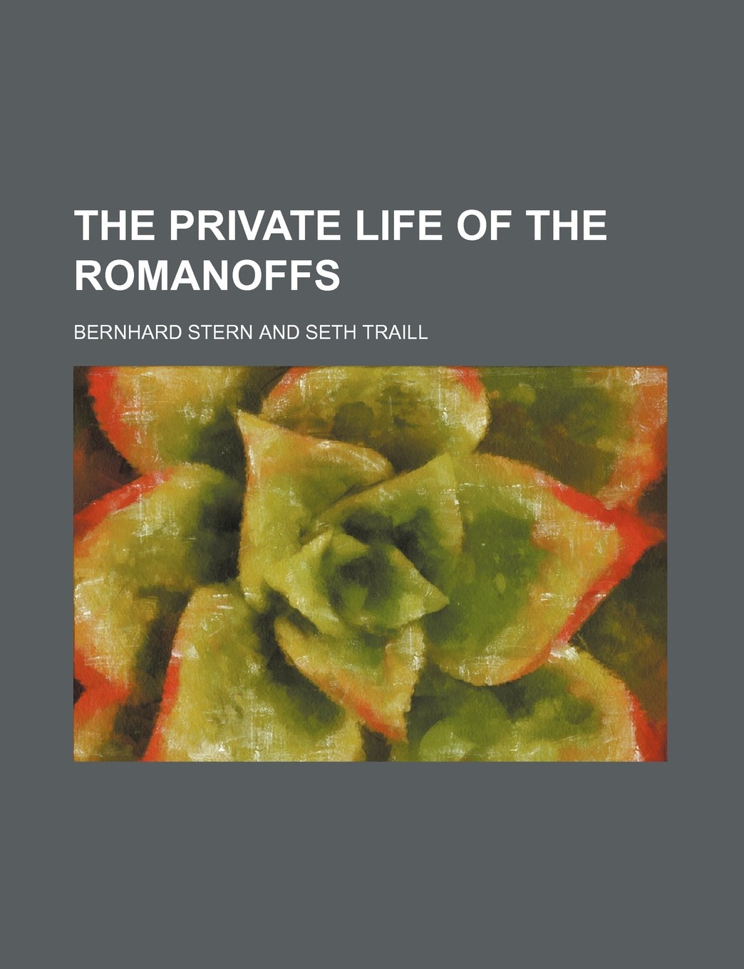 The Private Life of the Romanoffs Books
