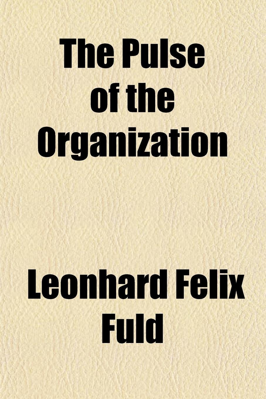 The Pulse of the Organization Books