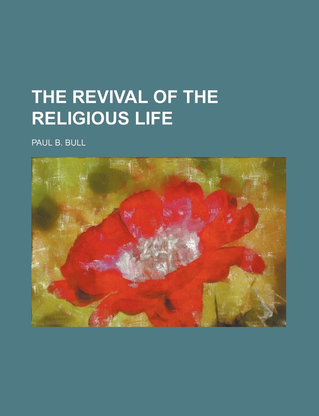 The Revival of the Religious Life Books