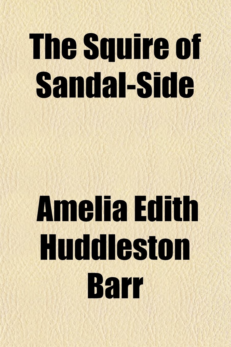 The Squire of Sandal-Side Contemporary Romance