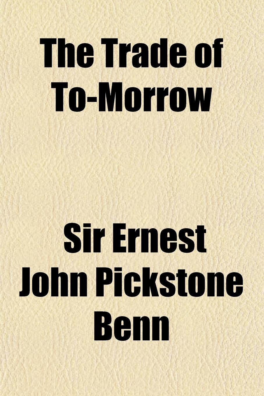 The Trade of To-Morrow Books