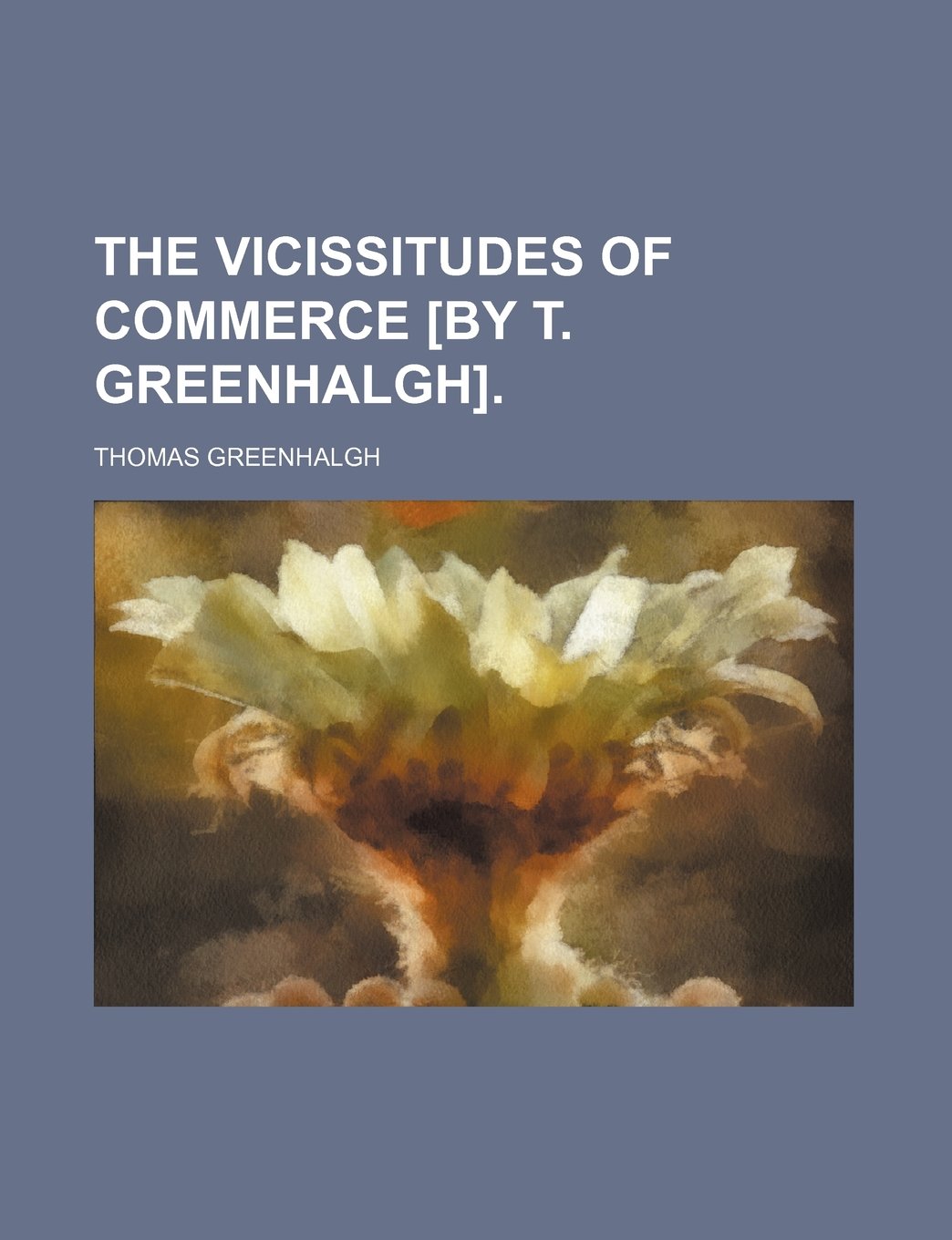 The Vicissitudes of Commerce . Books