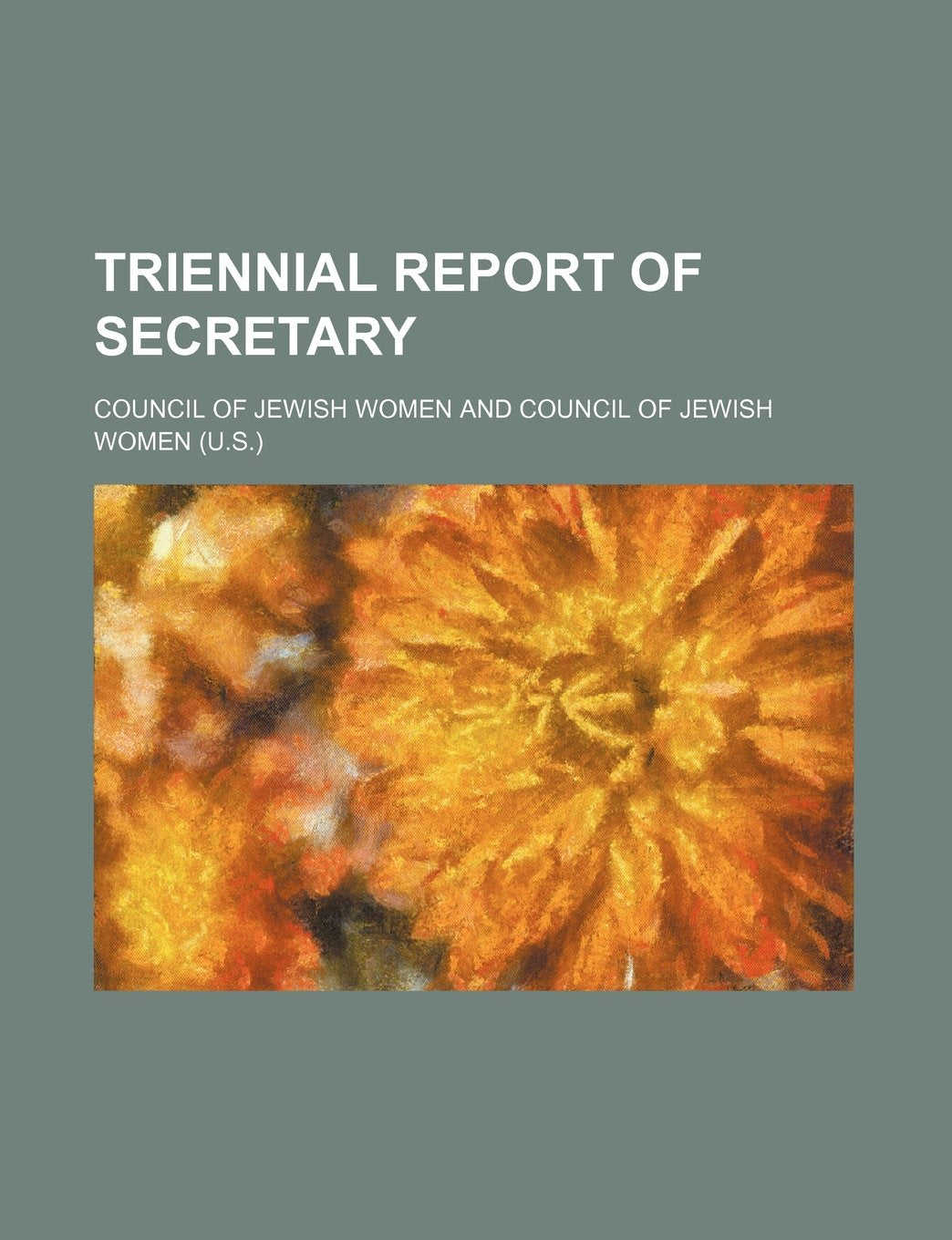 Triennial Report of Secretary Books