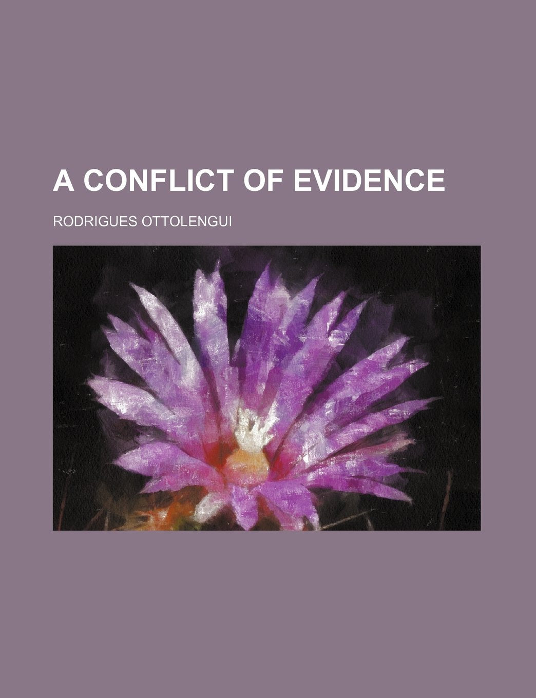 A Conflict of Evidence Books