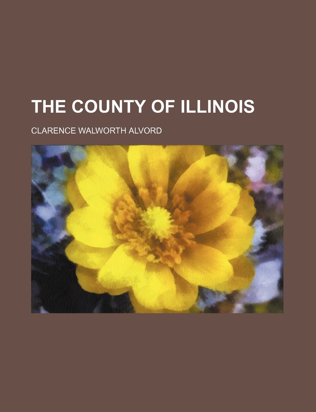 The County of Illinois Books