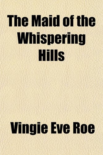The Maid of the Whispering Hills Books