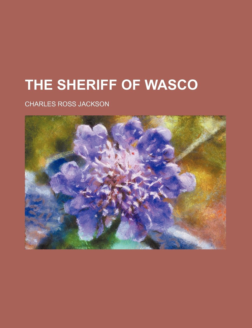 The Sheriff of Wasco Books