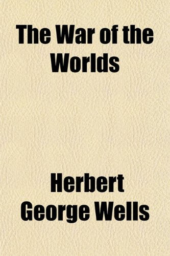 The War of the Worlds Classics