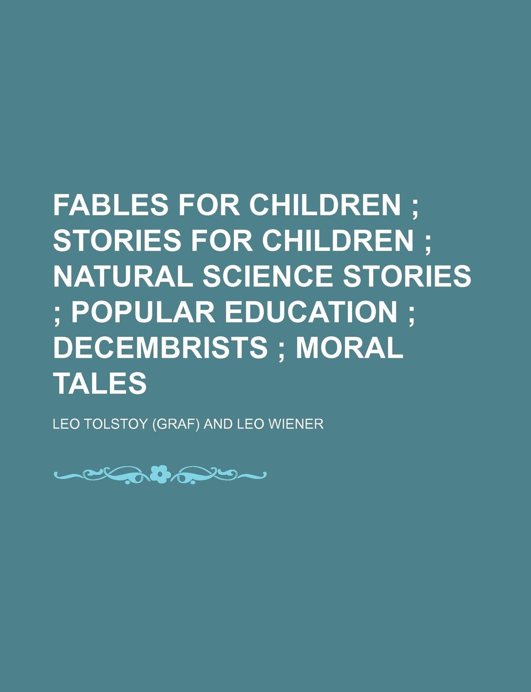 Fables for Children; Stories for Children Natural Science Stories Popular Education Decembrists Moral Tales book