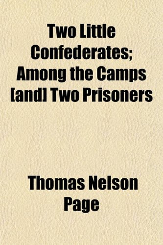 Two Little Confederates; Among the Camps Two Prisoners Contemporary literature