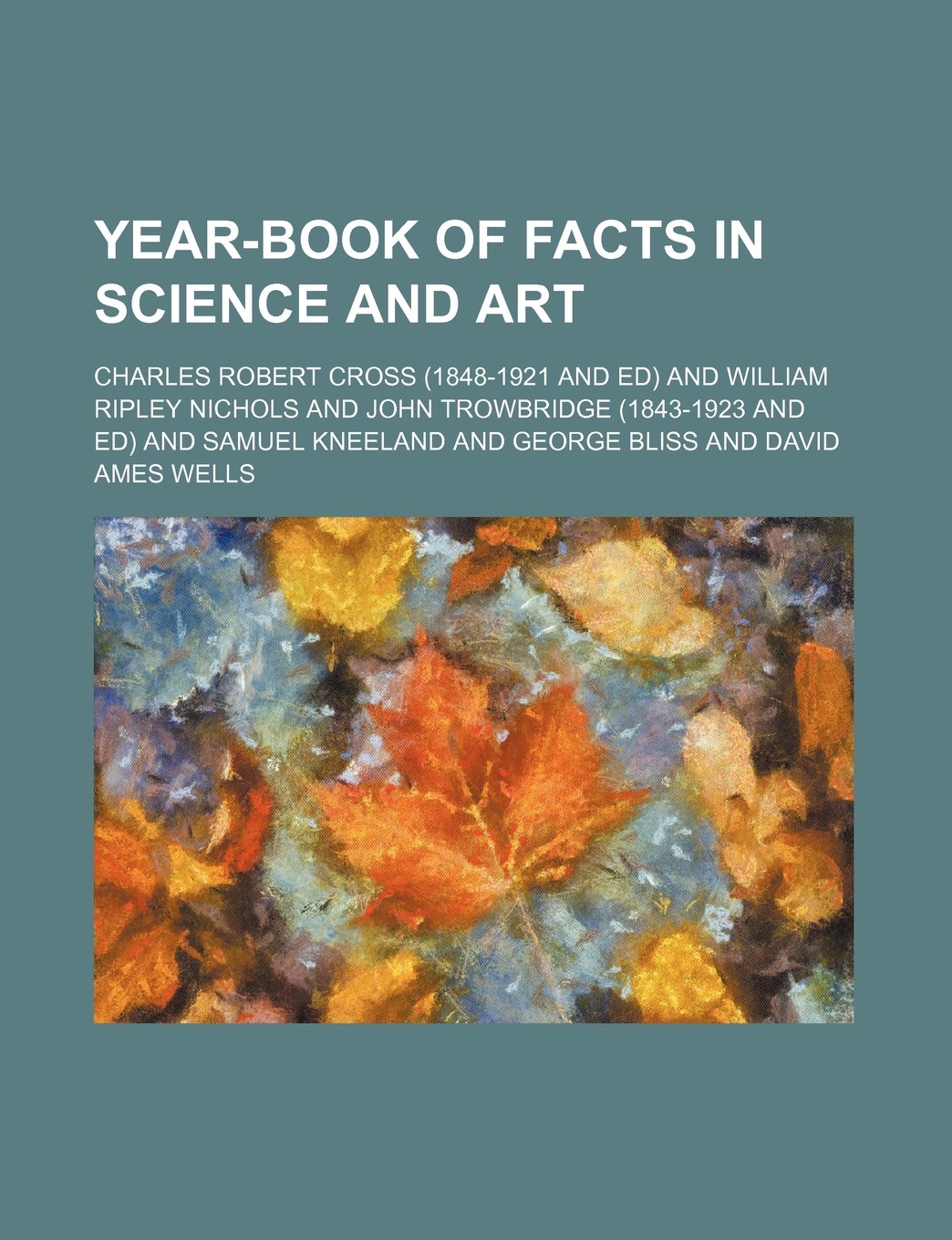 Year-Book of Facts in Science and Art Books
