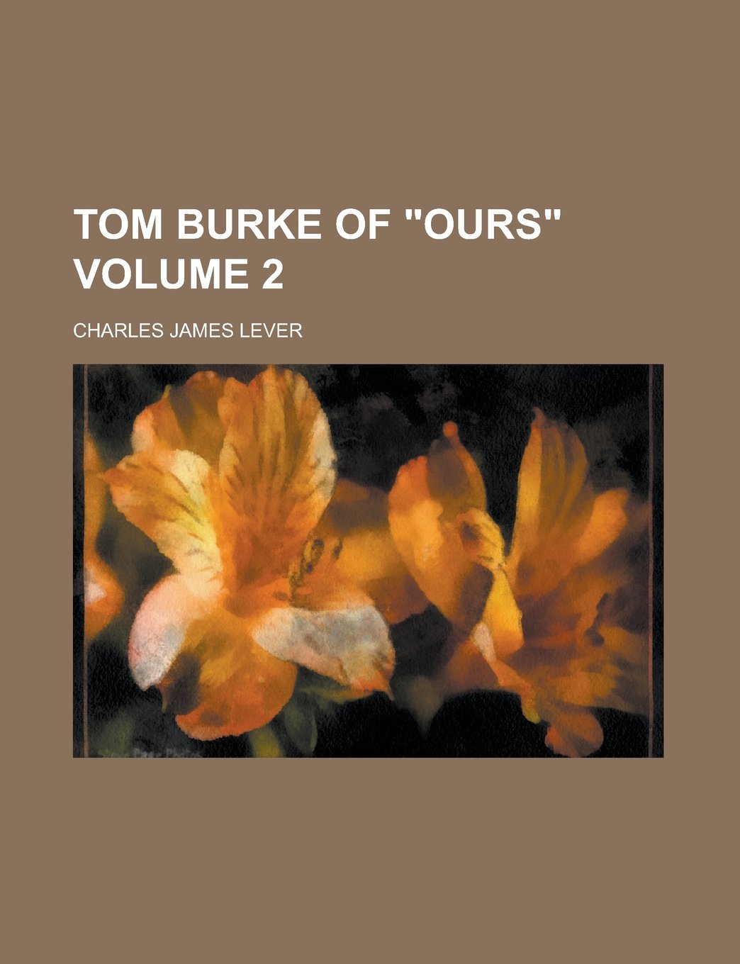 Tom Burke of "Ours" Volume 2 Books