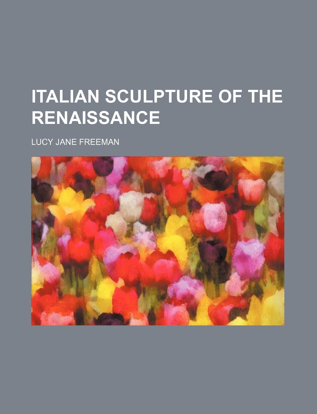 Italian Sculpture of the Renaissance Books