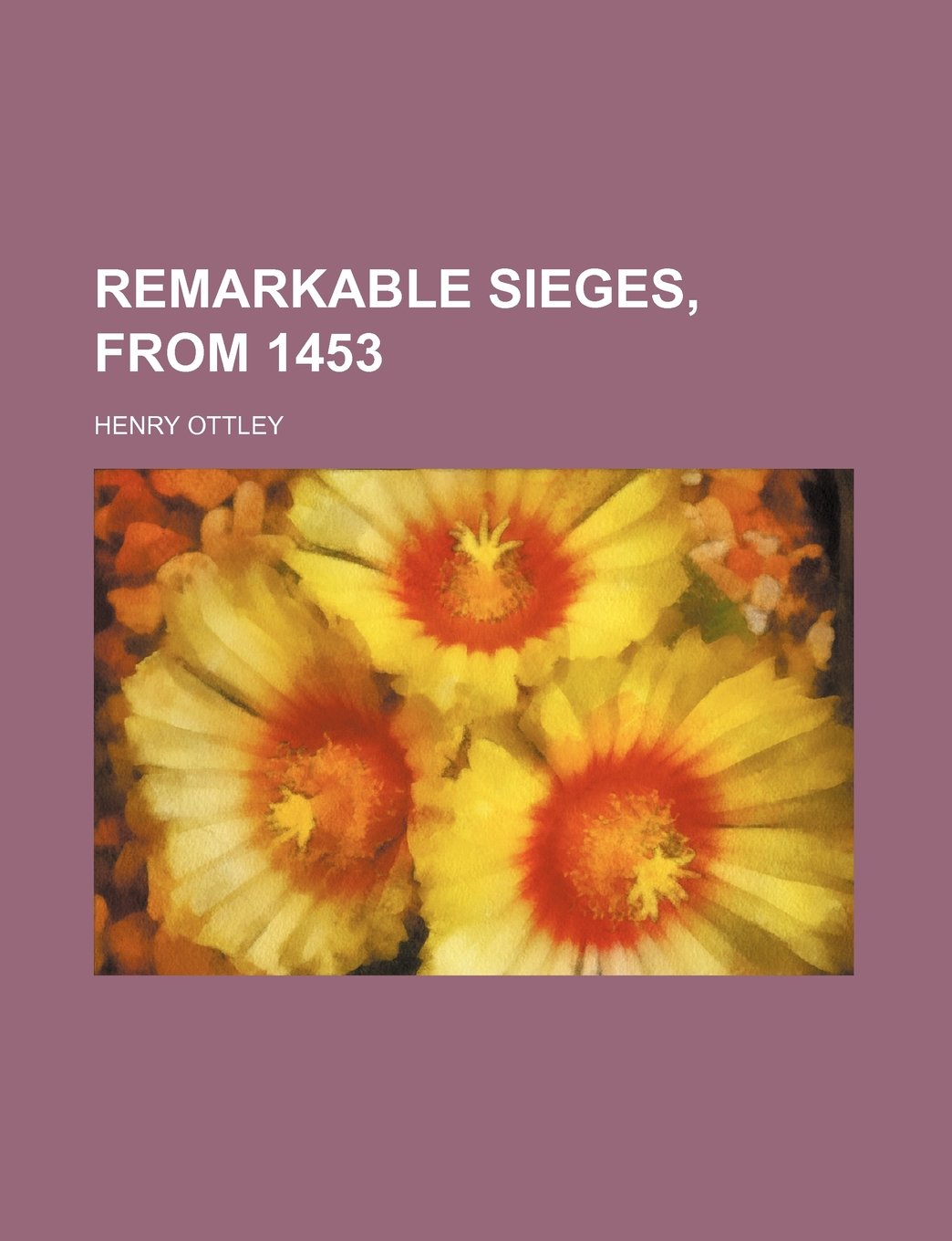 Product Image: Remarkable Sieges, from 1453