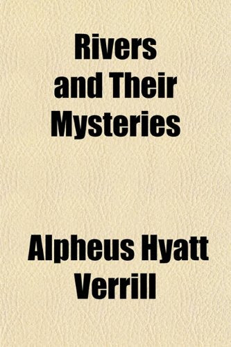 Rivers and Their Mysteries Books