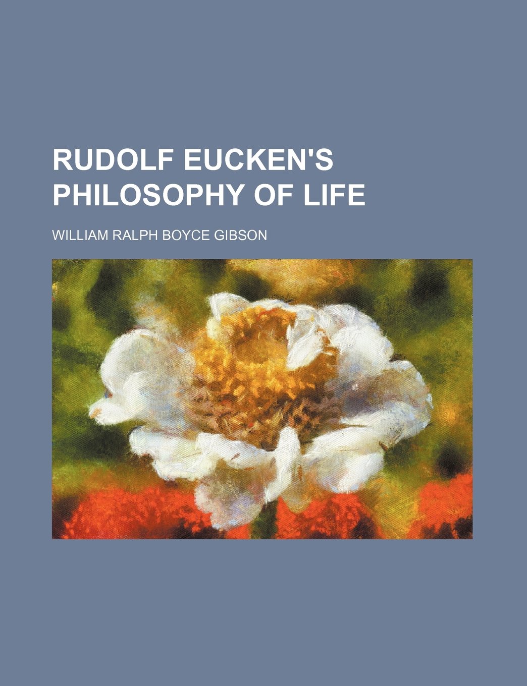 Rudolf Eucken's Philosophy of Life Books