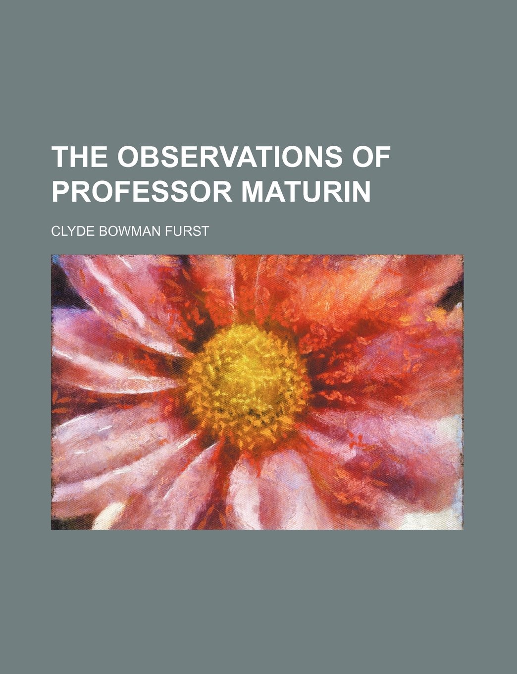 The Observations of Professor Maturin Books
