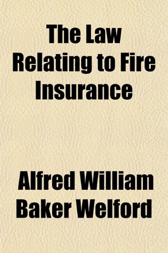 The Law Relating to Fire Insurance Books